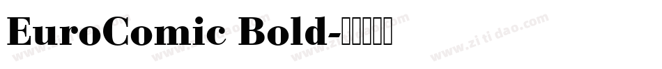 EuroComic Bold字体转换